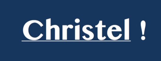 Christel! Christel!